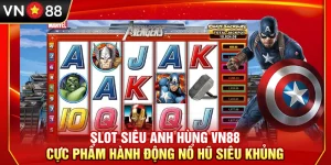 Slot Siêu Anh Hùng VN88 – Cực Phẩm Hành Động Nổ Hũ Siêu Khủng