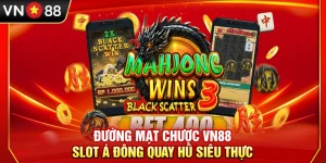 Đường Mạt Chược VN88 – Slot Á Đông Quay Hũ Siêu Thực