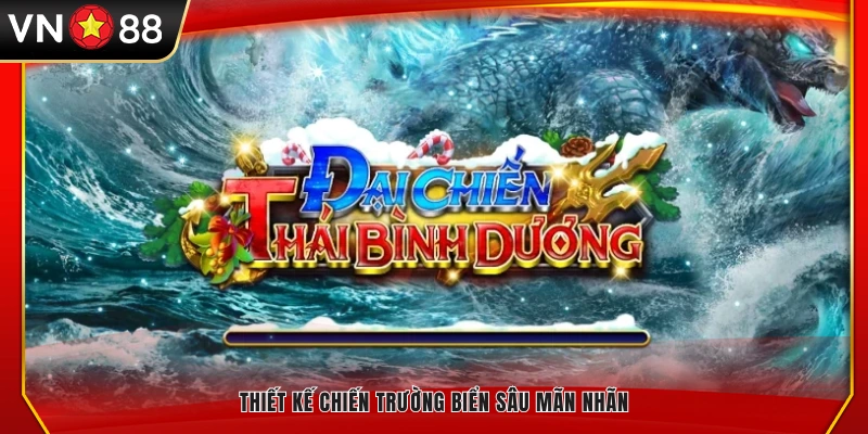 Bối cảnh biển sâu được thiết kế đẹp mắt