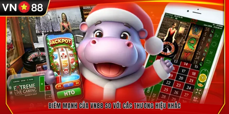 Những ưu thế nổi bật giúp VN88 vượt trội so với đối thủ