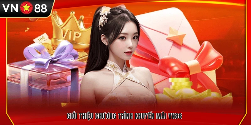 Tổng quan về hệ thống khuyến mãi VN88