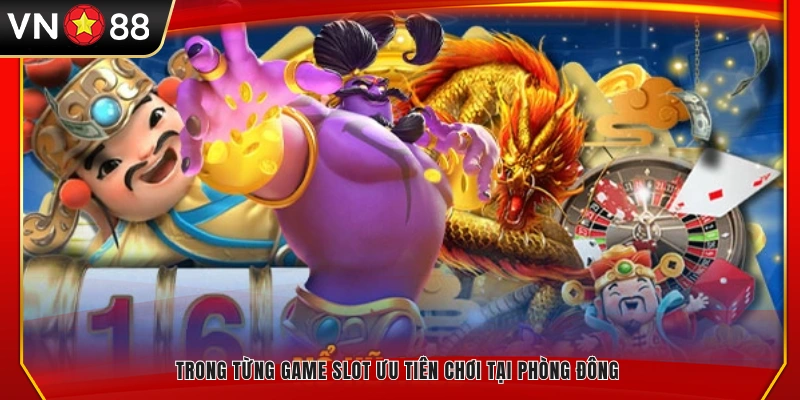 Các chức năng nổi bật trong từng trò slot