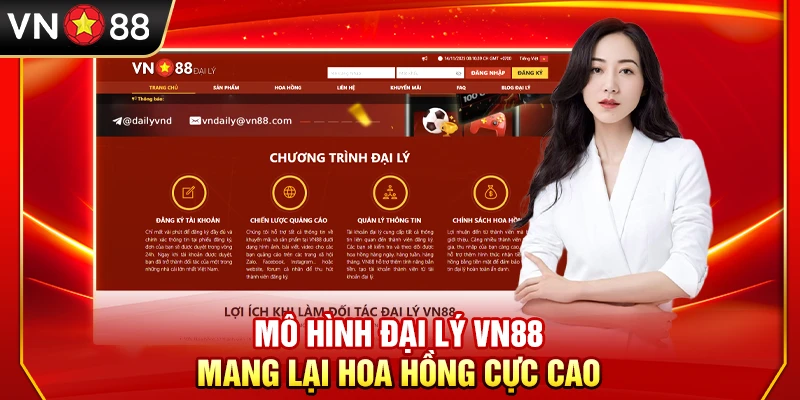 Mô hình đại lý VN88 mang lại hoa hồng cực cao