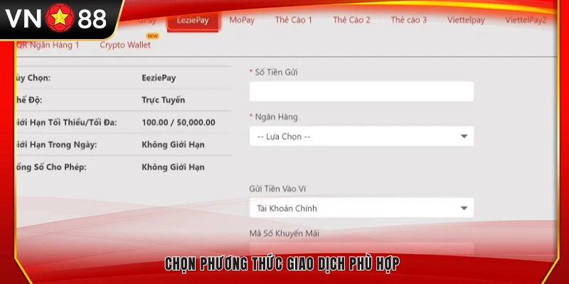 Lựa chọn cách nạp rút tương ứng