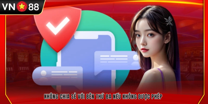 Cam kết không tiết lộ dữ liệu cá nhân cho bên thứ ba 