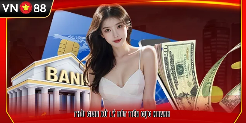 Lệnh rút được xử lý trong vài giây 